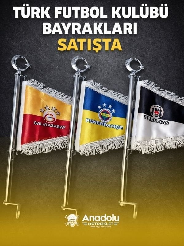Motosiklet Bayrak Direği GS-FB-BJK Takımını Seç BJK